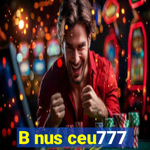 B nus ceu777